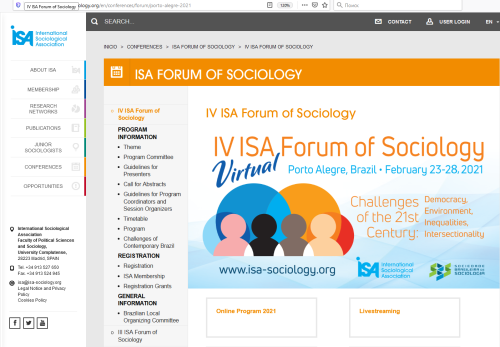 С 23 по 28 февраля 2021 года в виртуальном формате прошел IV ISA Forum of Sociology (Porto Alegre, Brazil), организованный Международной социологической ассоциацией
